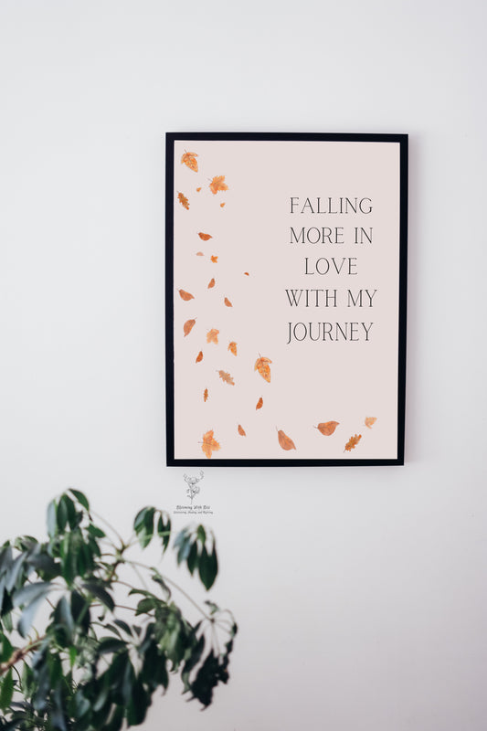 Falling More in Love with My Journey Printable Wall Art