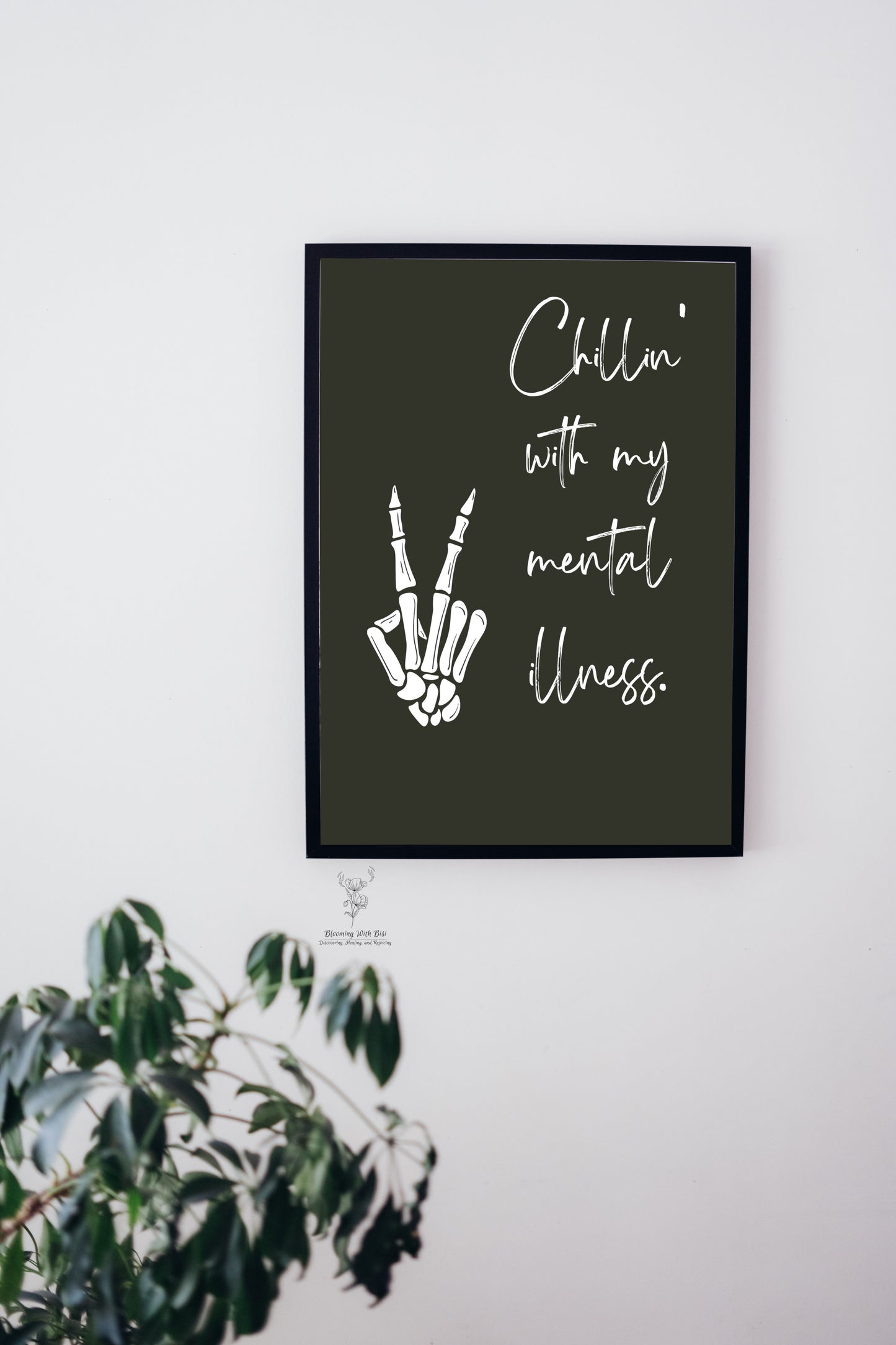 Chillin' with My Mental Illness Printable Wall Art