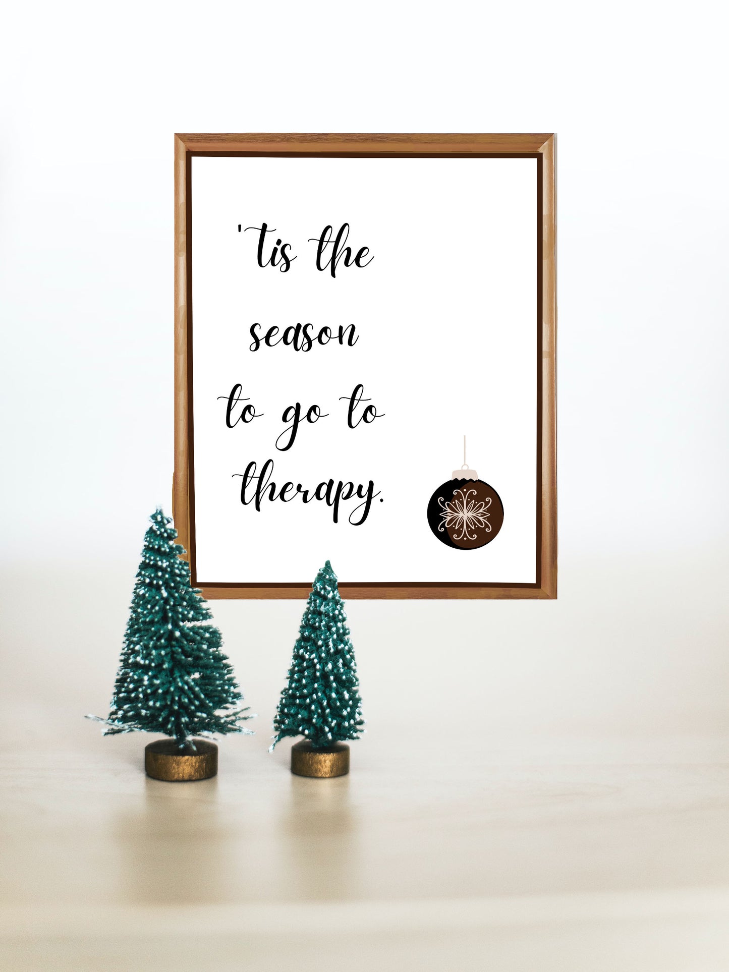 'Tis the Season to Go to Therapy - Printable Wall Art