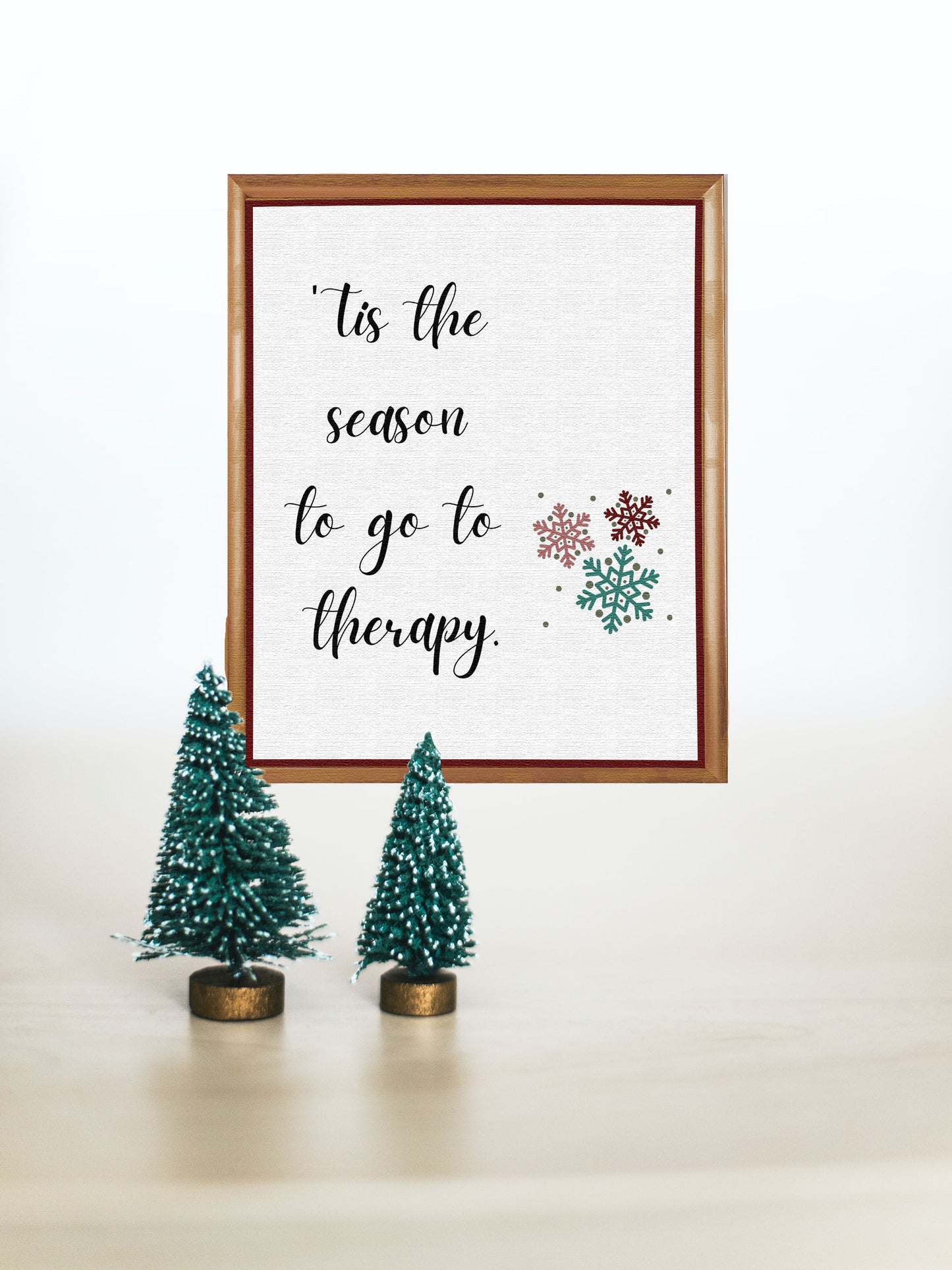 'Tis the Season to Go to Therapy - Printable Wall Art